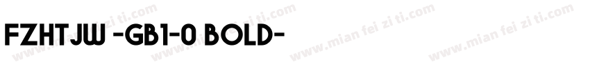 FZHTJW -GB1-0 bold字体转换